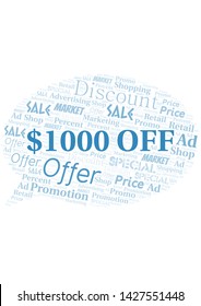 $1000 Off word cloud. Wordcloud made with text only.