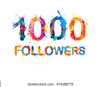 1000 (one Thousand) Followers