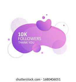 10000 or 10k followers, thank you congratulation card. Geometric liquid shape. Color gradient. Vector illustration for social networks.