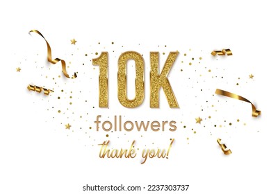 10000 followers celebration horizontal vector banner. Social media achievement poster. 10k followers thank you lettering. Golden sparkling confetti ribbons. Shiny gratitude text on white backdrop.