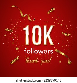 10000 followers celebration square vector banner. Social media achievement poster. 10k followers thank you lettering. Golden sparkling confetti ribbons. Shiny gratitude text on red gradient backdrop.