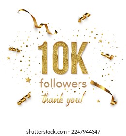 10000 followers celebration square vector banner. Social media achievement poster. 10k followers thank you lettering. Golden sparkling confetti ribbons. Shiny gratitude text on white backdrop.