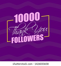 10000 thank you followers message on purple background can be used as congratulation card design.