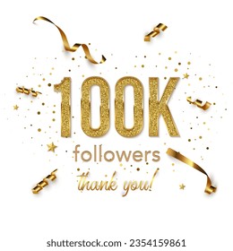 100000 followers celebration square vector banner. Social media achievement poster. 100k followers thank you lettering. Golden sparkling confetti ribbons. Shiny gratitude text on white background.