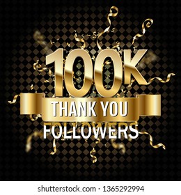 100000 followers thank gold illustration on transparent . A special celebration of the 100k user's goal for a hundred thousand friends, fans or followers on social networks.