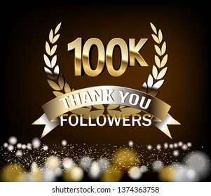 100000 followers thank you gold illustration. Special 100k user goal celebration for one hundred thousand social media friends, fans or subscribers.