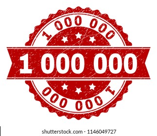 1000000 seal print with distress texture. Rubber seal imitation has circle medallion shape and contains ribbon. Red vector rubber print of 1000000 title with scratched texture.