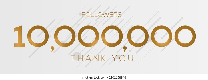 10000000 followers thank you celebration, 10 Million followers template design for social network and follower, Vector illustration.