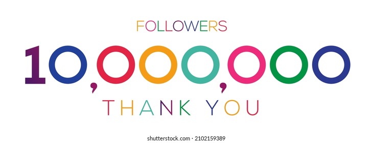 10000000 followers thank you celebration, 10 Million followers template design for social network and follower, Vector illustration.