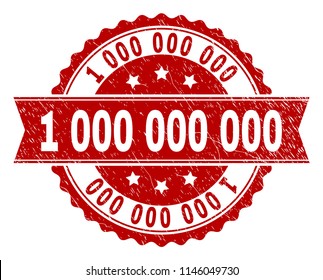 1000000000 marca de estanqueidad con textura corroída. La imitación de sellado de goma tiene forma de medallón circular y contiene cinta. Impresión de caucho vectorial rojo de 100000000 con textura corroída.