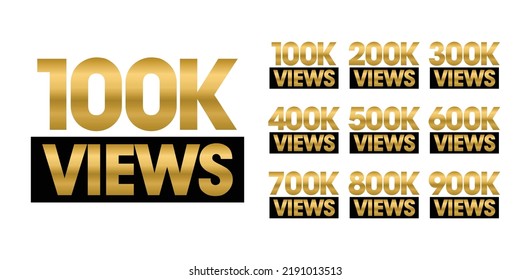 100K to 900K Views Vector Badge Set, Social Media Achievement Labels