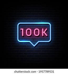 100K Followers Neon Signs Style Text Vector
