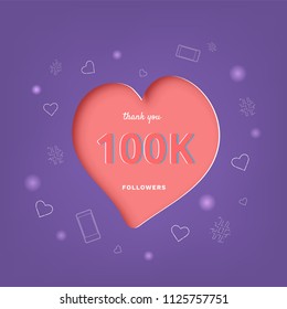 100K followers thank you post with heart shape and decoration. 100000 subscribers celebration banner. Greeting card for social networks. Vector illustration.