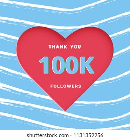 100K followers thank you post with heart shape and decoration. 100000 subscribers celebration banner with creative lines background. Greeting card for social networks. Vector illustration.