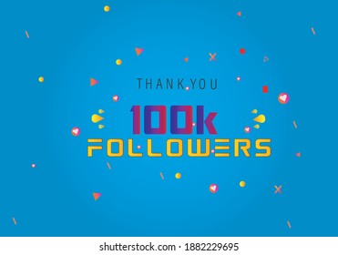 100k followers thank you. thank you 100k followers template. celebration 100k subscribers template for social media. 100000 followers thank you