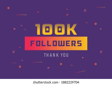 100k followers thank you. thank you 100k followers template. celebration 100k subscribers template for social media. 100000 followers thank you
