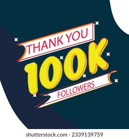 100k followers vector template. Greeting social cards, thank you 100k  followers. Congratulations complete 100k follower design template