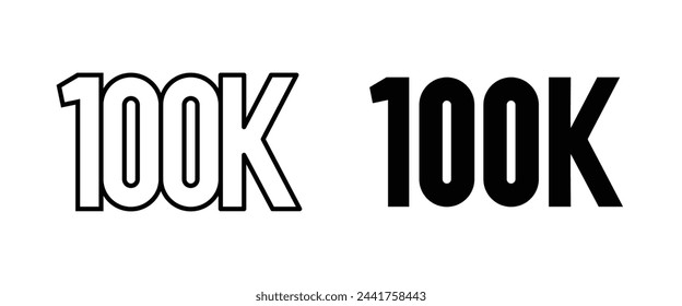 100K icon. Achievement followers.100 000 followers background. Congratulating networking thanks, net friends line icons set, editable stroke, flat isolated on white, linear vector outline illustration