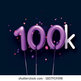 100k sign violet balloons with threads on black background with lights confetti. Vector festive illustration.