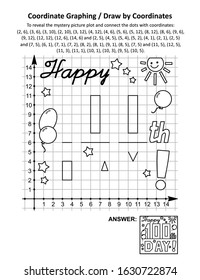 100th day of school learning celebration coordinate graphing, or draw by coordinates, and coloring page math worksheet with “Happy 100th day!” greeting mystery picture. Answer included.