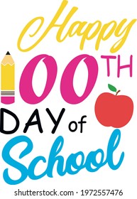 100th day of school svg vector Illustration isolated on white background. 100 days smarter shirt design. Back to school cut file.