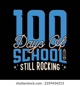 100th day of school t-shirt design for teacher, student.