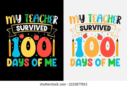 100th Days Of School T Shirt , Hundred Days T Shirt Design Set