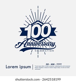 100th years anniversary celebration emblem. congratulations anniversary calligraphy isolated with laurel sunburst and ribbon on white background. vector illustration template design for web banner