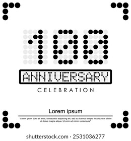 100th years anniversary celebration logo isolated digital dotted with letters, numbers on white background. vector illustration template design for web, flyers, poster, greeting and invitation card