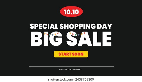 10.10 sale promotion. Sale banner special shopping day . Special offer big sale start soon limited in time. Get extra discount invitation. Commercial poster, coupon or voucher vector illustration.