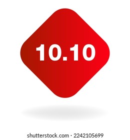 10.10 White numbers in a red square sign on a white background, promotion date 10 month 10