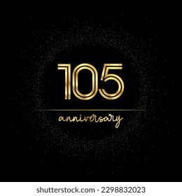 105 years golden number for anniversary with golden glitter and line on a black background