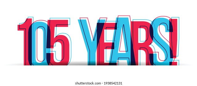 105 Years! Red-blue anniversary sign isolated on a white background. Vector illustration.