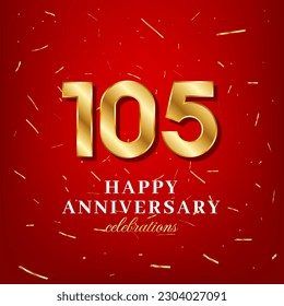 105th anniversary vector template with a golden number and golden confetti spread on a red background