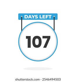 107 Days Left Countdown for sales promotion. 107 days left to go Promotional sales banner