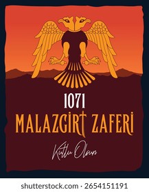 1071 Malazgirt Zaferi Kutlu Olsun. Translation: 1071 August 26, happy malazgirt victory. Banner, web, poster.