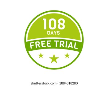 108 days free trial. 108 day Free trial badges