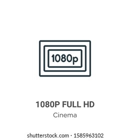 1080p full hd outline vector icon. Thin line black 1080p full hd icon, flat vector simple element illustration from editable cinema concept isolated on white background