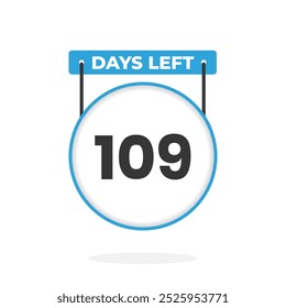 109 Days Left Countdown for sales promotion. 109 days left to go Promotional sales banner