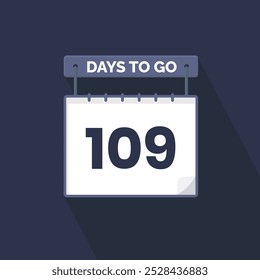 109 Days Left Countdown for sales promotion. 109 days left to go Promotional sales banner