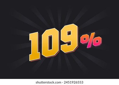 109% discount banner with dark background and yellow text. 109 percent sales promotional design.