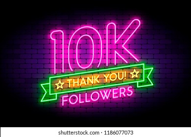 10K, 10000 followers neon sign on the wall. Realistic neon sign with number of followers on the ribbon with stars. Vector illustration for celebrating a large number of subscribers in social networks.