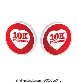 10K follower 3D badge collection. Social media 3D follower button collection with red color shade. 10K follower celebration badge for social media posts.