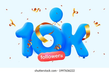 10K followers thank you 3d blue balloons and colorful confetti. Vector illustration 3d numbers for social media 10000 followers, Thanks followers, blogger celebrates subscribers, likes