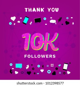 10K Followers thank you banner on bright background with random items. Chromatic aberration and grainy trendy effect. Template for social media post. Vector illustration.