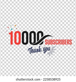 10k subscribers celebration. Social media achievement poster. Beautiful Cards with Lettering and Confetti. Vector illustration with transparent background.