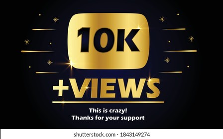 10k Views celebration background design. 10k Views