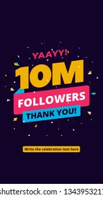 10m followers, one million followers social media post background template. Creative celebration typography design with confetti ornament for online website banner, poster, card.