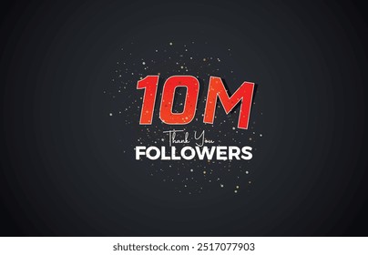 10M isolated on Black background Thank you followers peoples, with sparkling confetti, White, Red number Black number 30M online social group, 11M