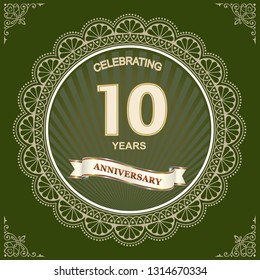 10th anniversary, birthday celebration, greeting card with an openwork ring, pattern, decorative ribbon. Vector illustration